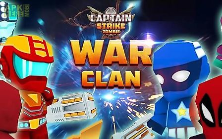 captain strike zombie: global alliance. war clan