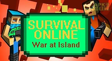 Survival online: war at island