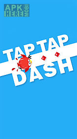 tap tap dash