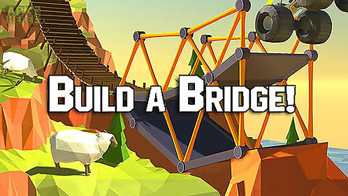 build a bridge!
