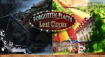 Forgotten places - lost circus