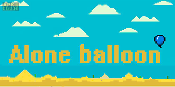 alone balloon