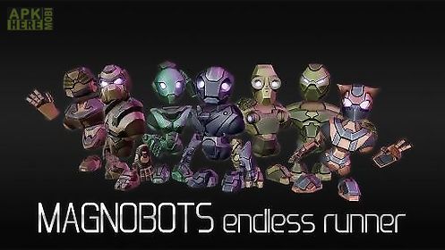 magnobots: endless runner