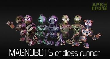 Magnobots: endless runner