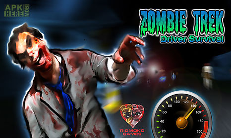 zombie trek driver survival