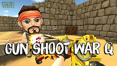 gun shoot war q