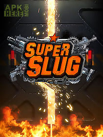 super slug