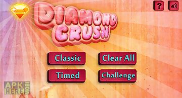 Diamond crush deluxe
