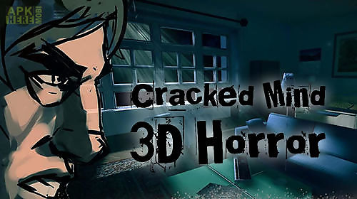 cracked mind: 3d horror full