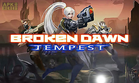broken dawn: tempest