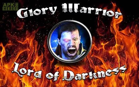 glory warrior: lord of darkness
