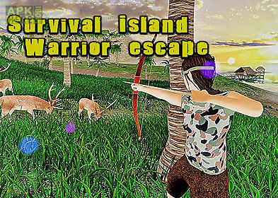 survival island warrior escape