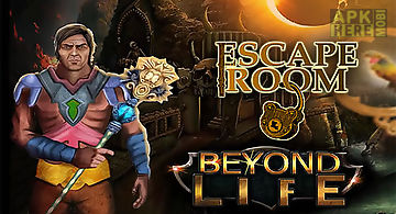 Escape room: beyond life