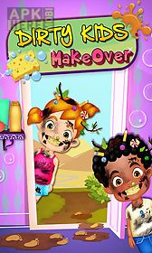 dirty kids makeover