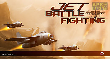 Jet battle fighting