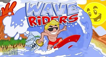 Wave riders