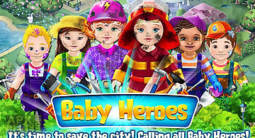Baby heroes
