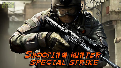 shooting hunter special strike