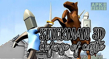 Stickman 3d: defense of castle
