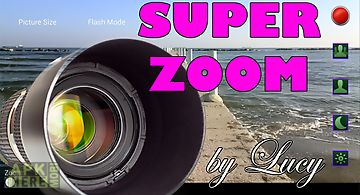 Super zoom camera by lucy