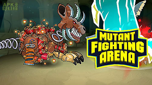 mutant fighting arena