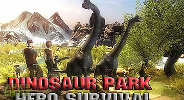 Dinosaur park hero survival