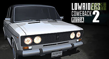 Lowriders comeback 2: russia