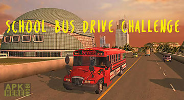 School bus drive challenge