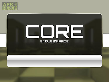 core: endless race