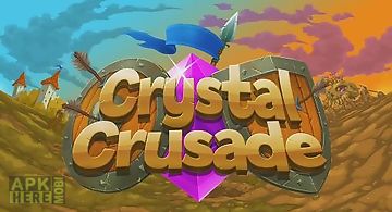 Crystal crusade