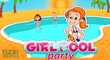 Girl pool party