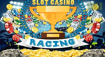 Racing slot casino