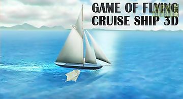Game of flying: cruise ship 3d