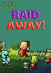 raid away! rpg idle clicker