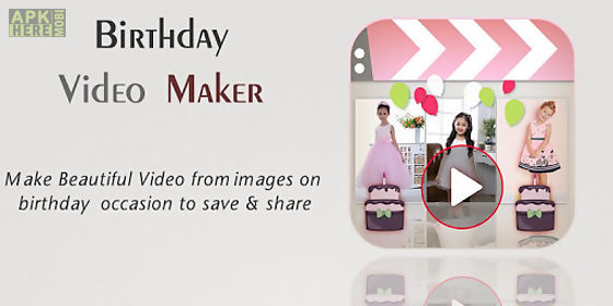 birthday slideshow video maker