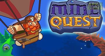 Mine quest