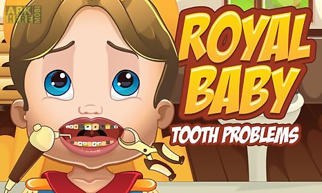 royal baby tooth problems