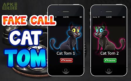 fake call cat tom