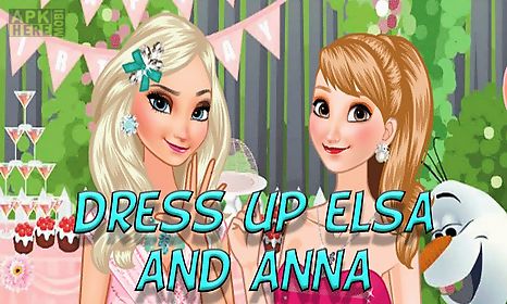 dress up elsa and anna on birthday