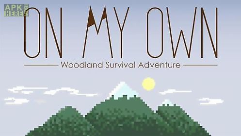 on my own: woodland survival adventure