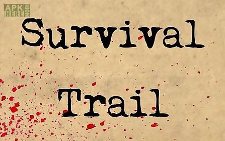 survival trail