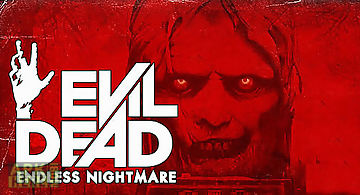 Evil dead: endless nightmare