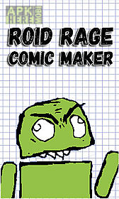roid rage comic maker