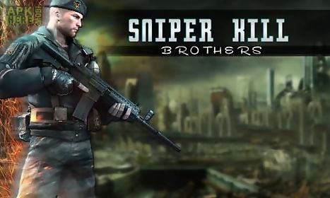 sniper kill: brothers
