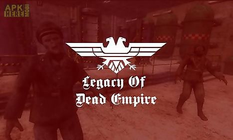 legacy of dead empire