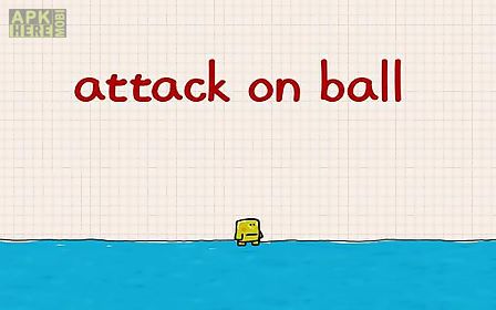 attack on ball
