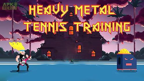 heavy metal tennis training