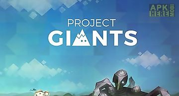 Project giants