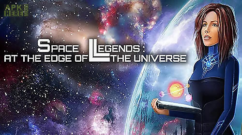 space legends: edge of universe