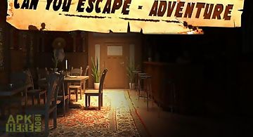 Can you escape: adventure